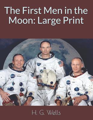 The First Men in the Moon