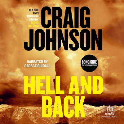 Hell and Back: A Longmire Mystery (Walt Longmire Mysteries #18) Cover Image