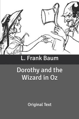 Dorothy and the Wizard in Oz