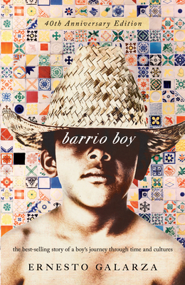 Barrio Boy: 40th Anniversary Edition By Ernesto Galarza, Stavans (Introduction by) Cover Image