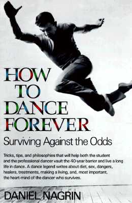 How to Dance Forever: Surviving Against the Odds