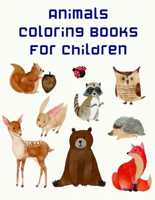 Animals coloring books for children: Easy and Funny Animal Images  (Paperback) | Books and Crannies