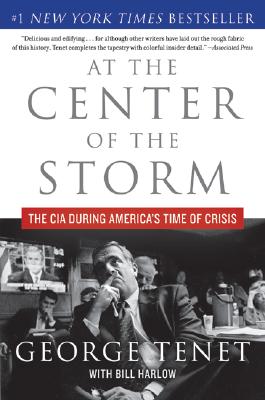 At the Center of the Storm: The CIA During America's Time of Crisis Cover Image