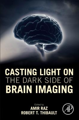 Casting Light on the Dark Side of Brain Imaging Cover Image
