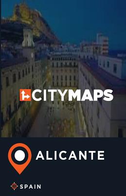 City Maps Alicante Spain By James McFee Cover Image