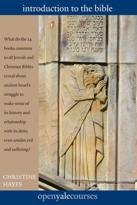 Introduction to the Bible (The Open Yale Courses Series) Cover Image