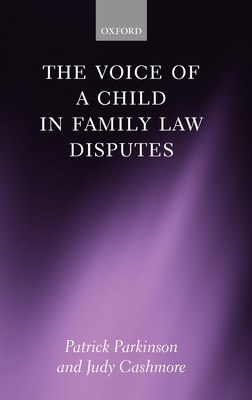 The Voice of a Child in Family Law Disputes Cover Image