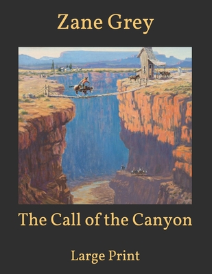 The Call of the Canyon