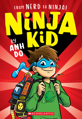 From Nerd to Ninja! (Ninja Kid #1) Cover Image