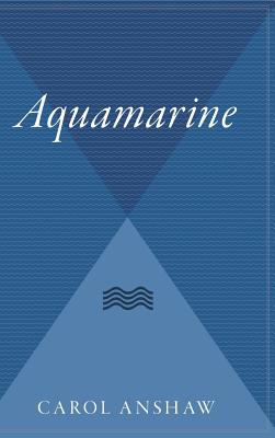 Aquamarine By Carol Anshaw Cover Image