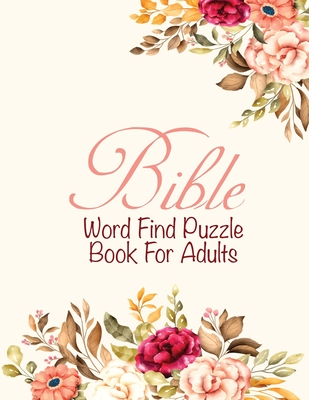 Bible Word Find Puzzle Book For Adults: Christian word Game Puzzles Religious Activities Gifts For Elderly women By Prayerstudio Publiching Cover Image