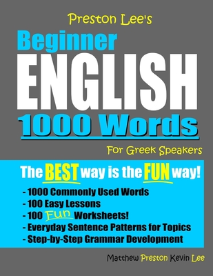 Preston Lee's Beginner English 1000 Words For Greek Speakers By Matthew Preston, Kevin Lee Cover Image