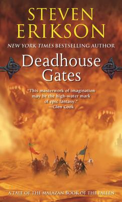 Deadhouse Gates: Book Two of The Malazan Book of the Fallen By Steven Erikson Cover Image