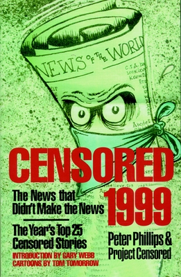 Censored 1999: The Year's Top 25 Censored Stories Cover Image