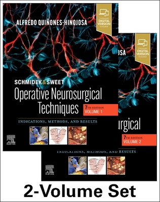 Schmidek and Sweet: Operative Neurosurgical Techniques 2-Volume Set: Indications, Methods and Results Schmidek and Sweet: Operative Neurosurgical Techniques 2-Volume Set: Indications, Methods and Results cover