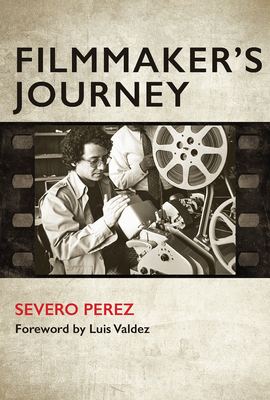 Filmmaker's Journey (Wittliff Collections Literary Series) Cover Image