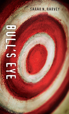 Bull's Eye (Orca Soundings) By Sarah N. Harvey Cover Image