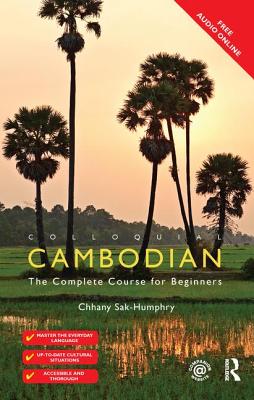 Colloquial Cambodian: The Complete Course for Beginners (New Edition) Cover Image