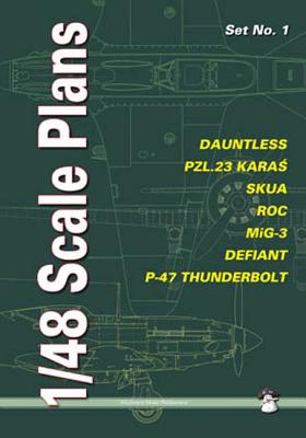 Dauntless, Pzl.23 Karas, Skua, Roc, Mig-3, Defiant, P-47 Thunderbolt (Scale Plans #1)