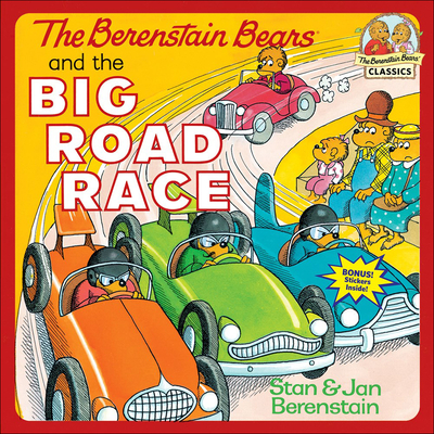 The Berenstain Bears and the Big Road Race (Berenstain Bears First Time Books) Cover Image