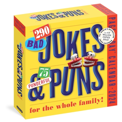 290 Bad Jokes & 75 Punderful Puns for the Whole Family Page-A-Day Calendar 2024: The World's Bestselling Jokes Calendar Cover Image
