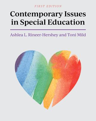 Contemporary Issues in Special Education By Ashlea L. Rineer-Hershey, Toni Mild Cover Image