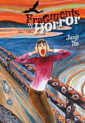 Fragments of Horror (Junji Ito) Cover Image