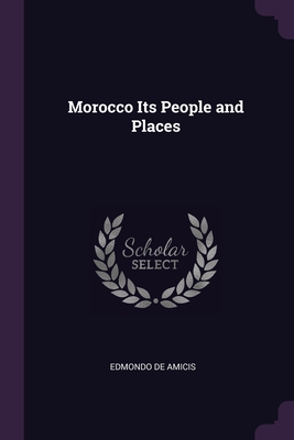 Morocco Its People and Places Cover Image