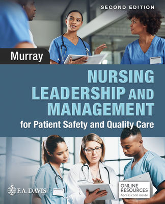 Nursing Leadership and Management for Patient Safety and Quality Care Cover Image