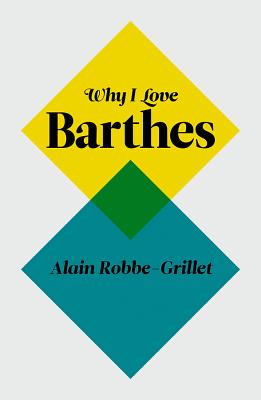 Why I Love Barthes Cover Image