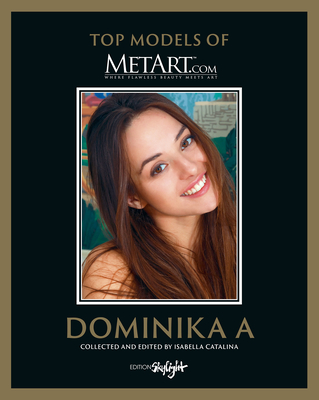 DOMINIKA A: Top Models of MetArt.com By Isabella Catalina Cover Image