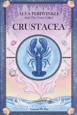 Alva Periwinkle And The Town Called Crustacea Cover Image
