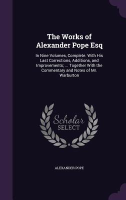 Cover for The Works of Alexander Pope Esq