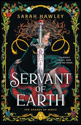 Servant of Earth (The Shards of Magic #1)