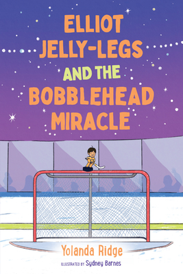 Elliot Jelly-Legs and the Bobblehead Miracle Cover Image