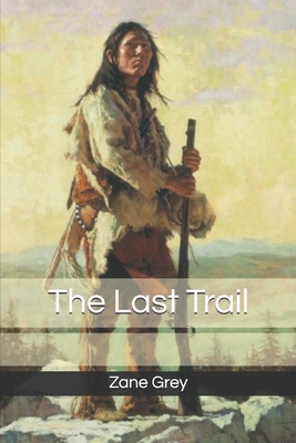 The Last Trail