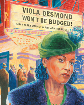 Cover for Viola Desmond Won't Be Budged!