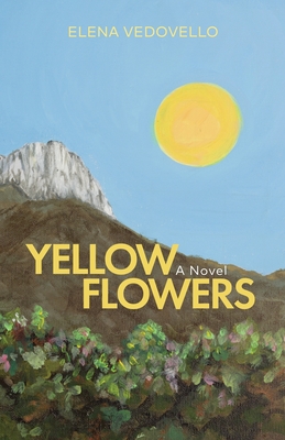 Yellow Flowers By Elena Vedovello Cover Image