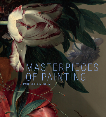 Masterpieces of Painting: J. Paul Getty Museum