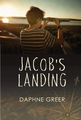 Jacob's Landing By Daphne Greer Cover Image