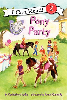 Pony Scouts: Pony Party (I Can Read Level 2)