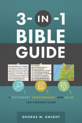 3-in-1 Bible Guide: A Dictionary, Concordance, and Atlas for Everyday Study Cover Image