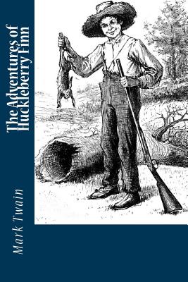 The Adventures of Huckleberry Finn