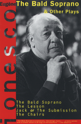 The Bald Soprano and Other Plays By Eugene Ionesco Cover Image