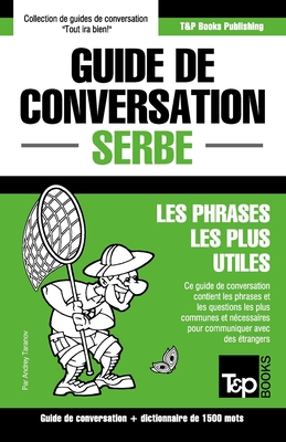 Guide de conversation Français-Serbe et dictionnaire concis de 1500 mots (French Collection #268) By Andrey Taranov Cover Image
