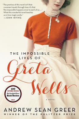 Cover Image for The Impossible Lives of Greta Wells: A Novel