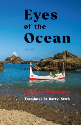 Eyes of the Ocean By Syaman Rapongan, Darryl Sterk (Translator), Scott Simon (Introduction by) Cover Image