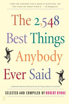 The 2,548 Best Things Anybody Ever Said Cover Image