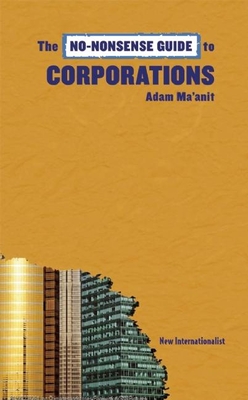 Cover for The No-Nonsense Guide to Corporations (No-Nonsense Guides)