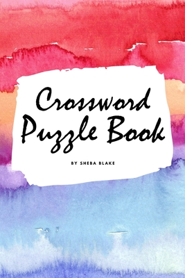 Crossword Puzzle Book - Medium (6x9 Puzzle Book / Activity Book) By Sheba Blake Cover Image